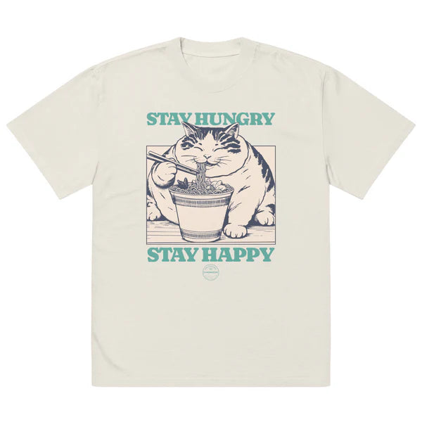Stay Hungry Stay Happy | Oversized faded t-shirt
